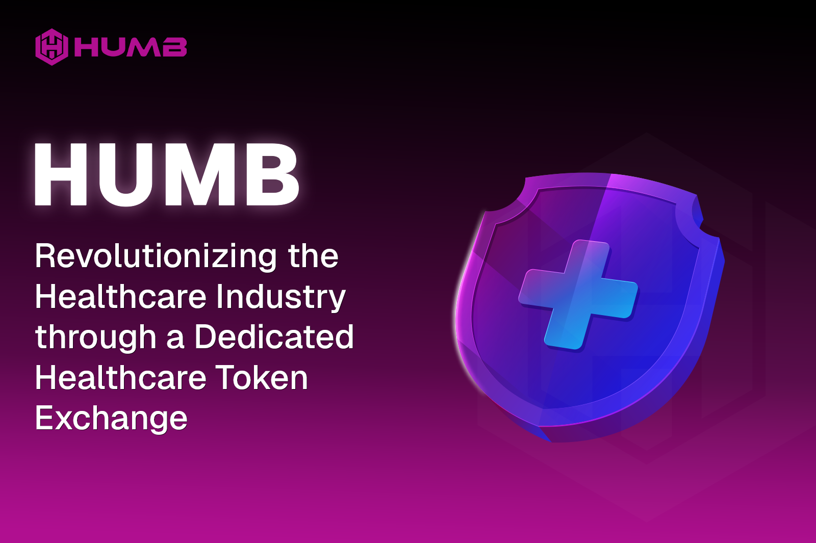 HUMB revolutionizing the healthcare industry through a dedicated healthcare token exchange